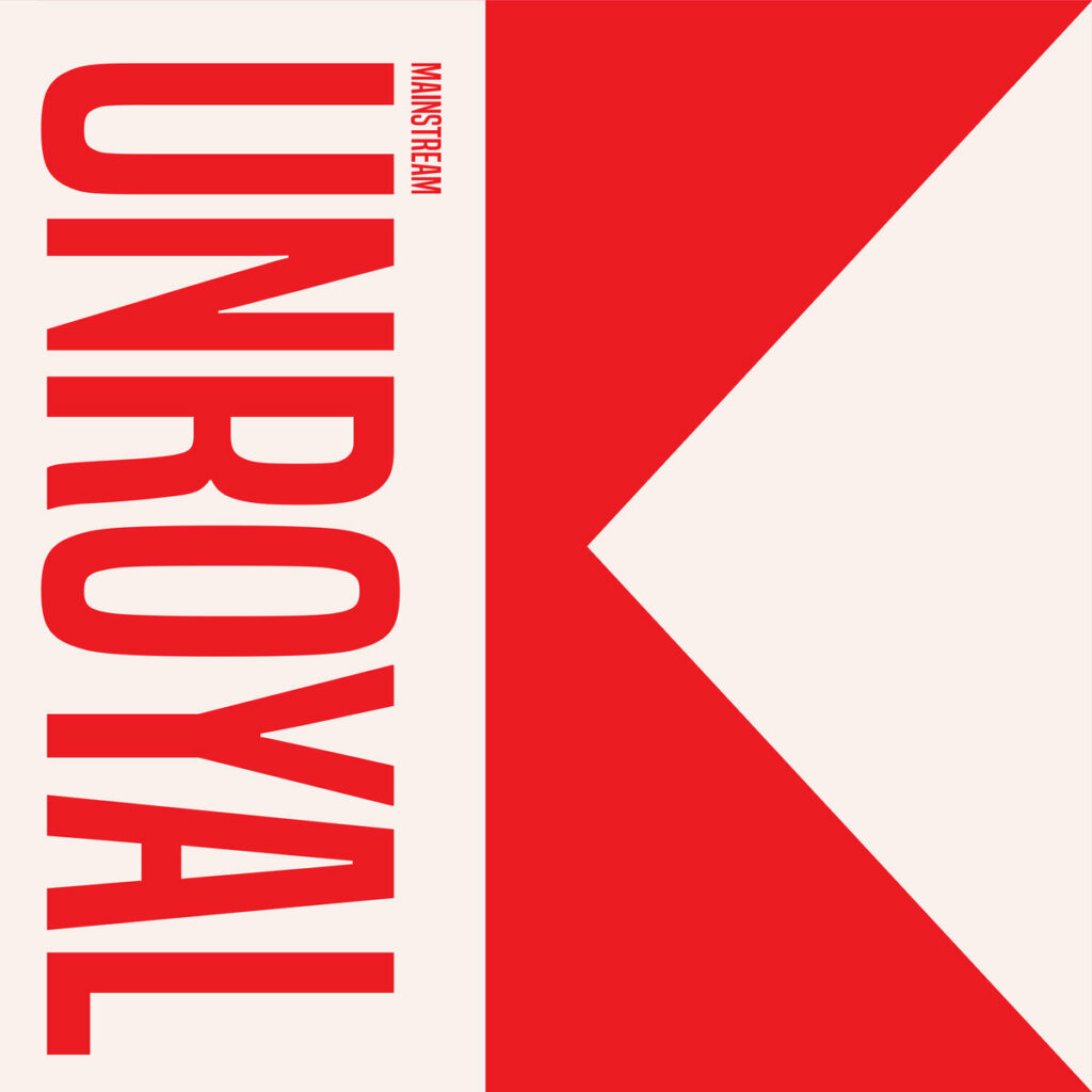 Unroyal - Mainstream