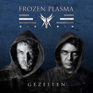 Frozen Plasma - Gezeiten