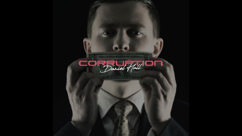 Daniel Hall - Corruption