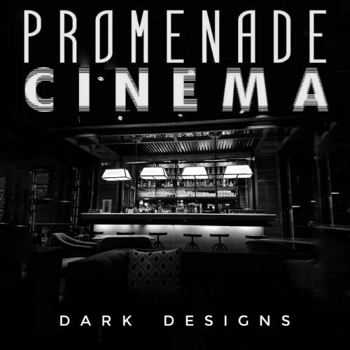 promenadecinema_darkdesignsa